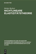 Cover: Nichtlineare Elastizit&auml;tstheorie - De Gruyter