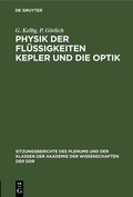 Cover: Physik der Fl&uuml;ssigkeiten Kepler und die Optik - De Gruyter
