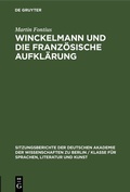 Cover: Winckelmann und die franz&ouml;sische Aufkl&auml;rung - De Gruyter