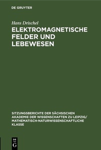 Abbildung von: Elektromagnetische Felder und Lebewesen - De Gruyter