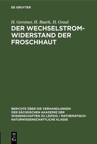 Abbildung von: Der Wechselstromwiderstand der Froschhaut - De Gruyter