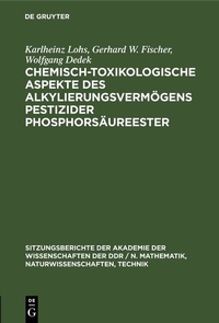 Abbildung von: Chemisch-toxikologische Aspekte des Alkylierungsvermögens pestizider Phosphorsäureester - De Gruyter