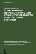 Cover: Vorkommen und Metabolisierung von Kohlenwasserstoffen in nat&uuml;rlichen Systemen - De Gruyter