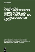 Cover: Schadstoffe in der Atmosph&auml;re aus onkologischer und toxikologischer Sicht - De Gruyter