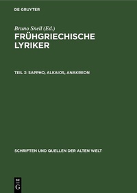 Enlarge image Cover: Sappho, Alkaios, Anakreon - De Gruyter