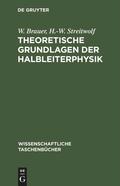 Cover: Theoretische Grundlagen der Halbleiterphysik - De Gruyter