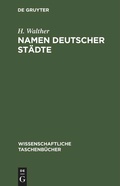 Cover: Namen deutscher St&auml;dte - De Gruyter
