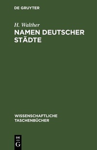 Abbildung von: Namen deutscher Städte - De Gruyter