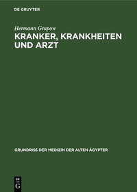 Abbildung von: Kranker, Krankheiten und Arzt - De Gruyter
