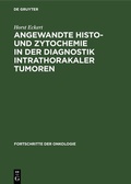 Cover: Angewandte Histo- und Zytochemie in der Diagnostik intrathorakaler Tumoren - De Gruyter