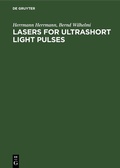 Cover: Lasers for Ultrashort Light Pulses - De Gruyter