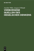 Cover: Verborgene Quellen des Hegelschen Denkens - De Gruyter