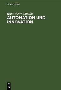 Abbildung von: Automation und Innovation - De Gruyter