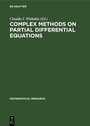 Cover: Complex Methods on Partial Differential Equations - De Gruyter