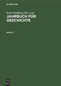 Cover: Jahrbuch f&uuml;r Geschichte. Band 17 - De Gruyter