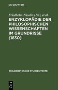 Cover: Enzyklop&auml;die der philosophischen Wissenschaften im Grundrisse (1830) - De Gruyter