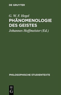 Abbildung von: Phänomenologie des Geistes - De Gruyter