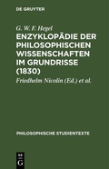 Cover: Enzyklop&auml;die der philosophischen Wissenschaften im Grundrisse (1830) - De Gruyter
