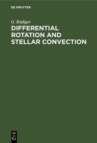 Abbildung von: Differential Rotation and Stellar Convection - De Gruyter