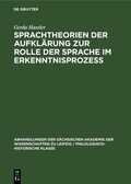 Cover: Sprachtheorien der Aufkl&auml;rung zur Rolle der Sprache im Erkenntnisprozess - De Gruyter