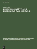 Cover: Einige grunds&auml;tzliche Fragen zur Raumheizung - De Gruyter