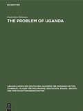 Cover: The Problem of Uganda - De Gruyter