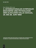 Cover: 4. Internationales Symposium Biochemie und Physiologie der Alkaloide Halle (Saale), 25. bis 28. Juni 1969 - De Gruyter
