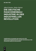 Cover: Die deutsche Maschinenbauindustrie in der industriellen Revolution - De Gruyter
