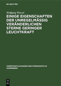Abbildung von: Einige Eigenschaften der unregelmäßig veränderlichen Sterne geringer Leuchtkraft - De Gruyter