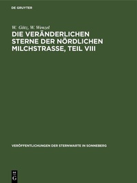 Abbildung von: Die veränderlichen Sterne der nördlichen Milchstraße, Teil VIII - De Gruyter