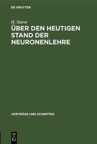 Bild: Über den heutigen Stand der Neuronenlehre - De Gruyter