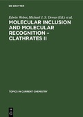 Cover: Molecular Inclusion and Molecular Recognition - Clathrates II - De Gruyter