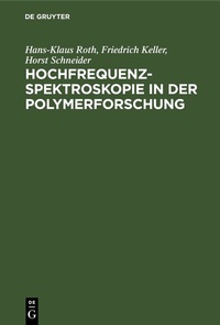 Abbildung von: Hochfrequenzspektroskopie ın der Polymerforschung - De Gruyter