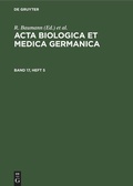 Cover: Acta Biologica et Medica Germanica. Band 17, Heft 5 - De Gruyter