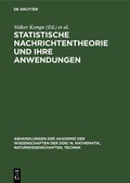 Cover: Statistische Nachrichtentheorie und ihre Anwendungen - De Gruyter