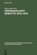 Cover: Tendenzkunst-Debatte 1910-1912 - De Gruyter