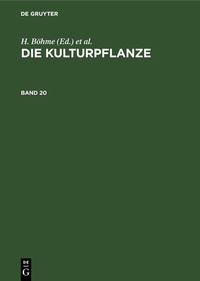 Abbildung von: Die Kulturpflanze. Band 20 - De Gruyter