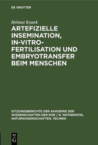 Bild: Artefizielle Insemination, In-vitro-Fertilisation und Embryotransfer beim Menschen - De Gruyter