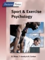 Cover: BIOS Instant Notes in Sport and Exercise Psychology - Routledge