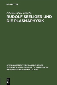Abbildung von: Rudolf Seeliger und die Plasmaphysik - De Gruyter