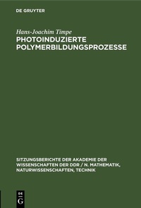 Abbildung von: Photoinduzierte Polymerbildungsprozesse - De Gruyter