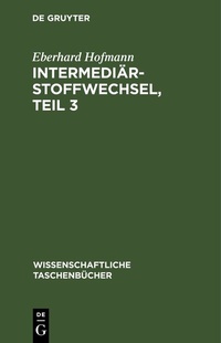 Abbildung von: Intermediärstoffwechsel, Teil 3 - De Gruyter