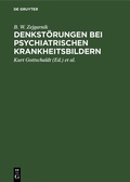 Cover: Denkst&ouml;rungen bei psychiatrischen Krankheitsbildern - De Gruyter