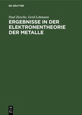 Cover: Ergebnisse in der Elektronentheorie der Metalle - De Gruyter