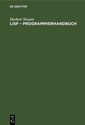 Cover: LISP - Programmierhandbuch - De Gruyter