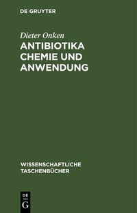 Abbildung von: Antibiotika Chemie und Anwendung - De Gruyter