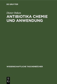 Abbildung von: Antibiotika Chemie und Anwendung - De Gruyter