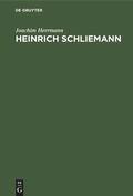 Cover: Heinrich Schliemann - De Gruyter