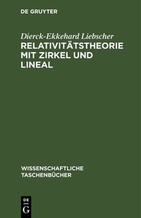 Abbildung von: Relativitätstheorie mit Zirkel und Lineal - De Gruyter