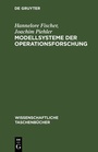 Cover: Modellsysteme der Operationsforschung - De Gruyter